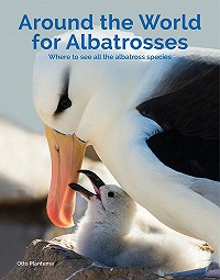 Around the World for Albatrosses – Where to see all the albatross species