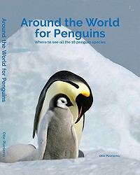 Around the World for Penguins. Where to see all the 18 penguin species.